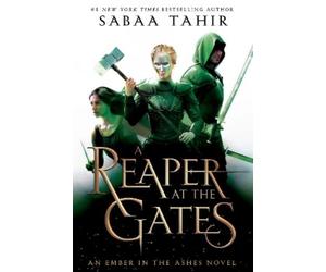 Sabaa Tahir A Reaper at the Gates (Copertina rigida) Ember in the Ashes