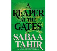 Sabaa Tahir A Reaper at the Gates (Tascabile) Ember in the Ashes