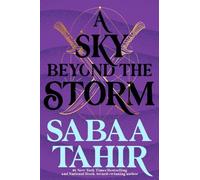 Sabaa Tahir A Sky Beyond the Storm (Tascabile) Ember in the Ashes