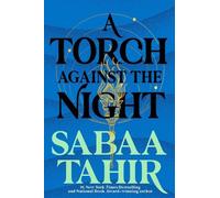 Sabaa Tahir A Torch Against the Night (Tascabile) Ember in the Ashes