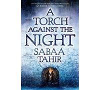 Sabaa Tahir A Torch Against the Night (Tascabile) Ember in the Ashes
