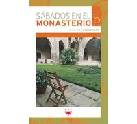 Sábados en el monasterio. 5