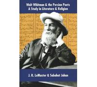 Sabahat Jahan J R Lemaster Walt Whitman & the Persian Poets (Copertina rigida)