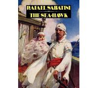 Sabatini, Rafael The Sea-Hawk Book NUOVO