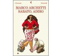 Sabato, addio