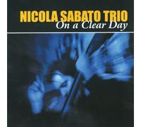 Sabato, Nicola -Trio- - On A Clear Day