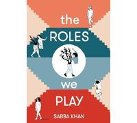 Sabba Khan The Roles We Play (Tascabile)