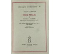 Sabbadini,Remigio. - Opere minori. I: Classici e Umanisti da codici latini inesp