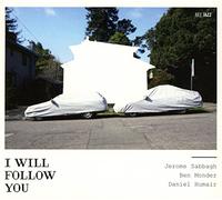Sabbagh, Jerome & Monder/Humair - I Will Follow You