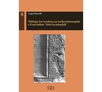 Sabbetay bar Avraham, un medico-farmacopòla e il suo trattato "Sefer ha-mirqahôt