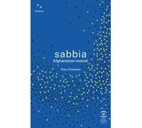 Sabbia. Afghanistan rewind