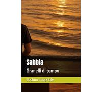 Sabbia: Granelli di tempo