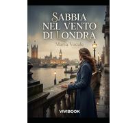 Sabbia nel Vento di Londra