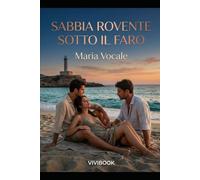 Sabbia rovente sotto il faro
