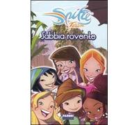 Sabbia rovente. Spike Team. Ediz. illustrata