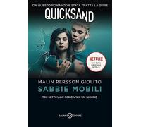 Sabbie mobili. Tre settimane per capire un giorno