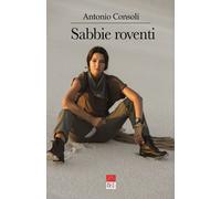 Sabbie roventi - Consoli Antonio