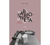 Sabbioneta. Progetto di una città