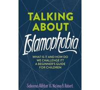 Sabeena Akhtar Na'ima B. Robert Talking About Islamophobia (Copertina rigida)