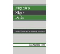 Sabella Ogbobode Abidde Nigeria's Niger Delta (Copertina rigida)