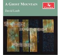 Sabena Torosjian Loeb: A Ghost Mountain (CD)