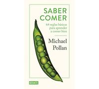 Saber comer: 64 reglas básicas para aprender a comer bien