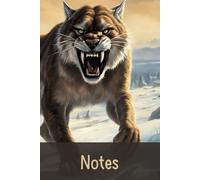 Saber-Tooth Cat Notebook - Big Cat Lovers - Prehistoric Creatures Collection - Gifts for Men Women Children - Saber-tooth Tiger Lined Notebook Journal Diaries 6x9, 120 pages
