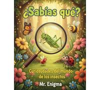¿SABÍAS QUÉ?: Curiosidades del mundo de los insectos