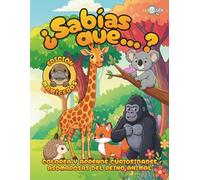 ¿Sabías que...? Edición Mamíferos: Libro para Colorear Animales con Datos Asombrosos | Aprende y Colorea | 35 Ilustraciones Únicas de Fauna Salvaje | Mejora la Motricidad Fina y Concentración