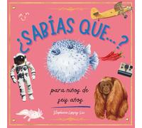 ¿Sabías que...?: para niños de seis años