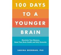 Sabina Brennan 100 Days to a Younger Brain (Tascabile)