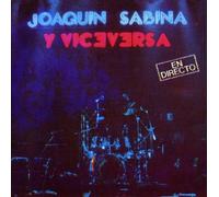 Sabina, Joaquin - Y Viceversa En Directo