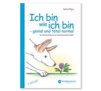 Sabina Pilguj C Ich bin wie ich bin - genial und total normal (Copertina rigida)