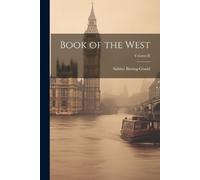 Sabine Baring-Gould Book of the West; Volume II (Tascabile)