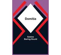 Sabine Baring-Gould Domitia (Tascabile)