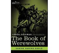 Sabine Baring-Gould The Book of Werewolves (Copertina rigida)