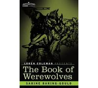 Sabine Baring-Gould The Book of Werewolves (Tascabile)