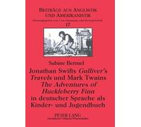 Sabine Bermel Jonathan Swifts Gulliver's Travels und Mark Twains The (Tascabile)