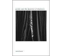 Sabine Broeck Gender and the Abjection of Blackness (Copertina rigida)