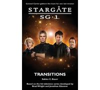 Sabine C. Bauer Stargate SG-1: Transitions (Tascabile) Stargate SG-1