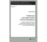 Sabine Carl Proliferation and Implementation of Prison Ombuds (Copertina rigida)