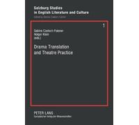Sabine Coelsch-Foisner Drama Translation and Theatre Practice (Tascabile)