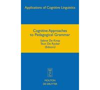 Sabine De Knop Cognitive Approaches to Pedagogical Grammar (Copertina rigida)