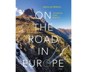 Sabine de Milliano On the Road in Europe (Copertina rigida) Explore Europe