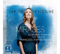 Sabine Devieilhe, Alexandre Tharaud – Mirages (Arie d'opera e canzoni) – CD (custodia Jewel Case)