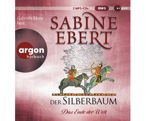 Sabine Ebert Der Silberbaum. Das Ende der Welt (CD)