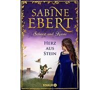 Sabine Ebert Schwert und Krone - Herz aus Stein: Roman (Copertina rigida)