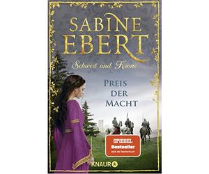 Sabine Ebert Schwert und Krone - Preis der Macht: Roman (Das Barbaro (Tascabile)