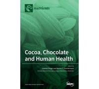 Sabine Ellinger Cocoa, Chocolate and Human Health (Copertina rigida)