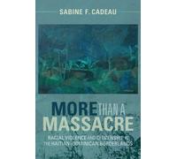 Sabine F. Cadeau More than a Massacre (Tascabile) Afro-Latin America